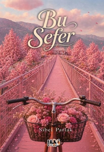 Sibel ParlakTürk RomaniBu Sefer