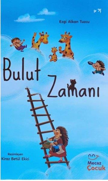 Ezgi Alkan TuzcuÇocuk Gençlik RomanlarıBulut Zamanı