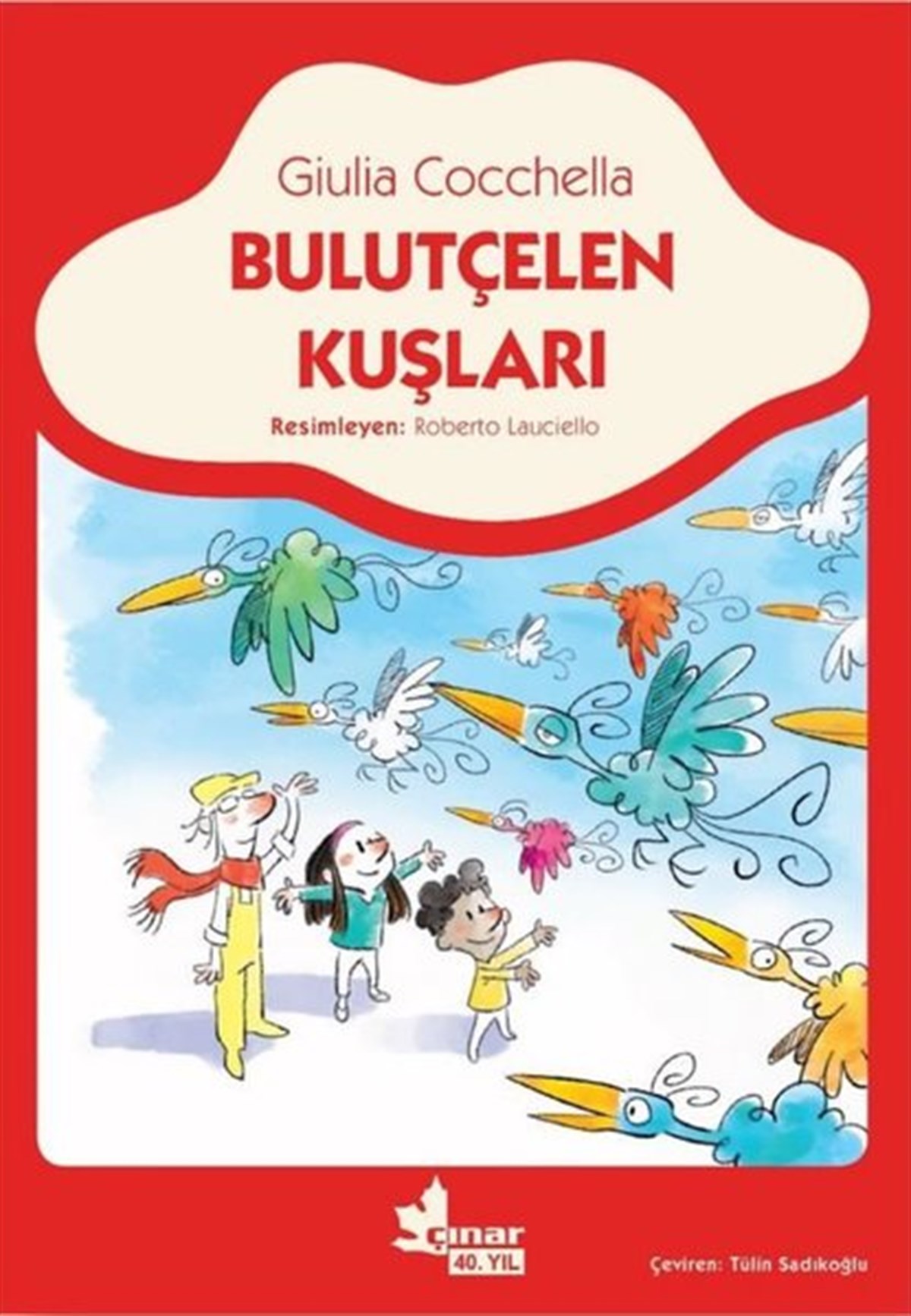Giulia CocchellaEgitim Etkinlik KitaplariBulutçelen Kuşları
