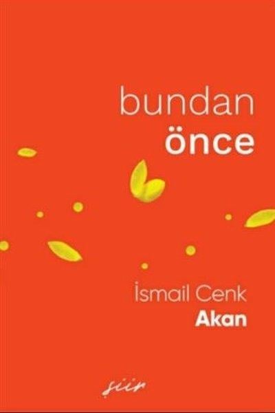 İsmail Cenk AkanTürkçe Şiir Kitapları