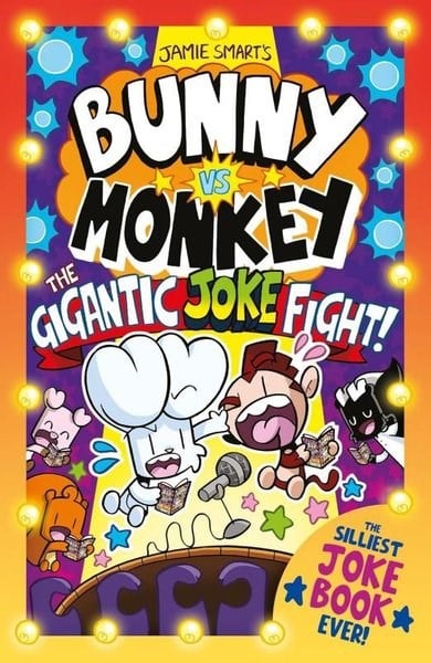 Jamie SmartChildrenBunny vs Monkey: The Gigantic Joke Fight