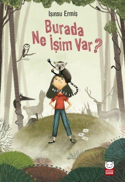 Işınsu ErmişÇocuk Hikaye KitaplarıBurada Ne İşim Var?