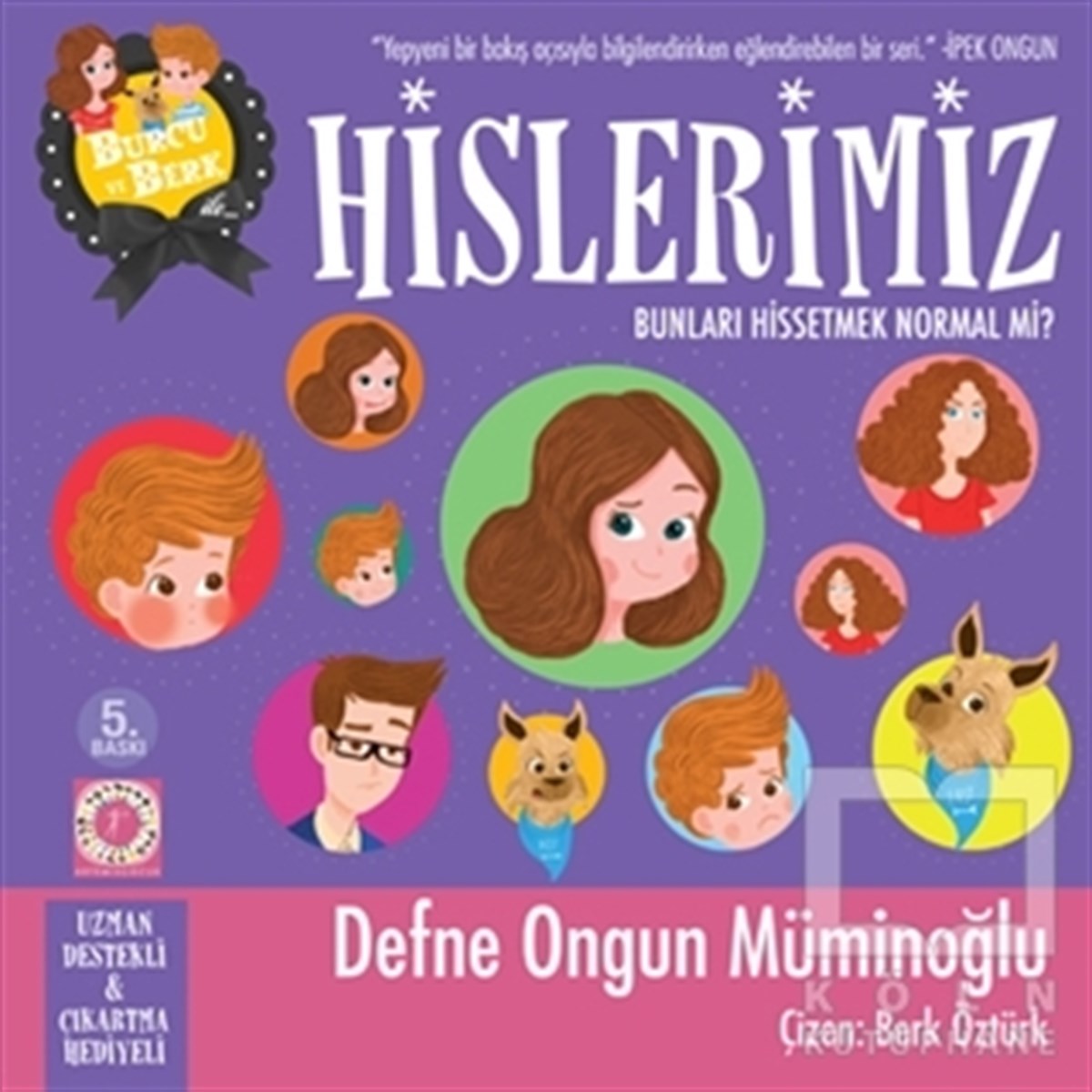 Defne Ongun MüminoğluÇocuk Hikaye KitaplarıBurcu ve Berk - Hislerimiz