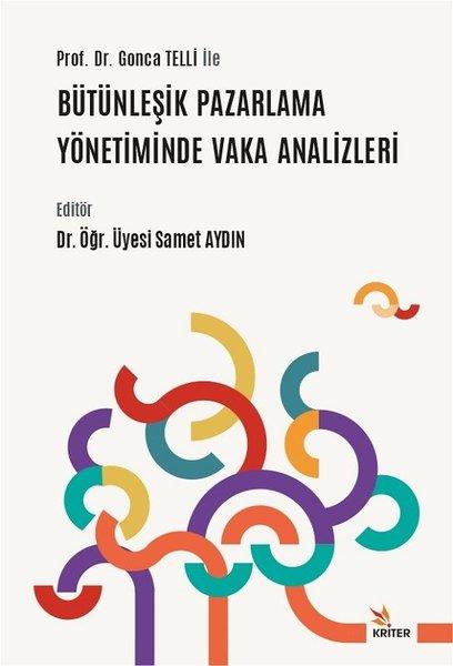 KolektifPazarlama, Reklamcılık ve Satış KitaplarıBütünleşik Pazarlama Yönetiminde Vaka Analizleri