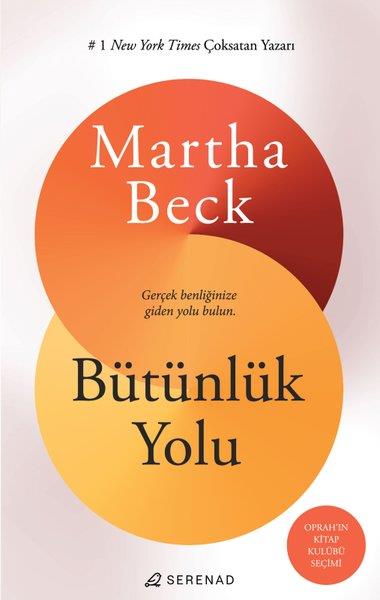 Martha BeckBücher zur persönlichen EntwicklungBütünlük Yolu