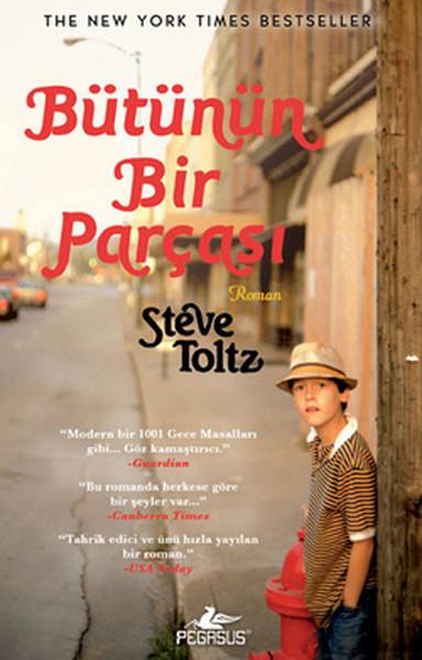 Steve ToltzDünya RomanBütünün Bir Parçası