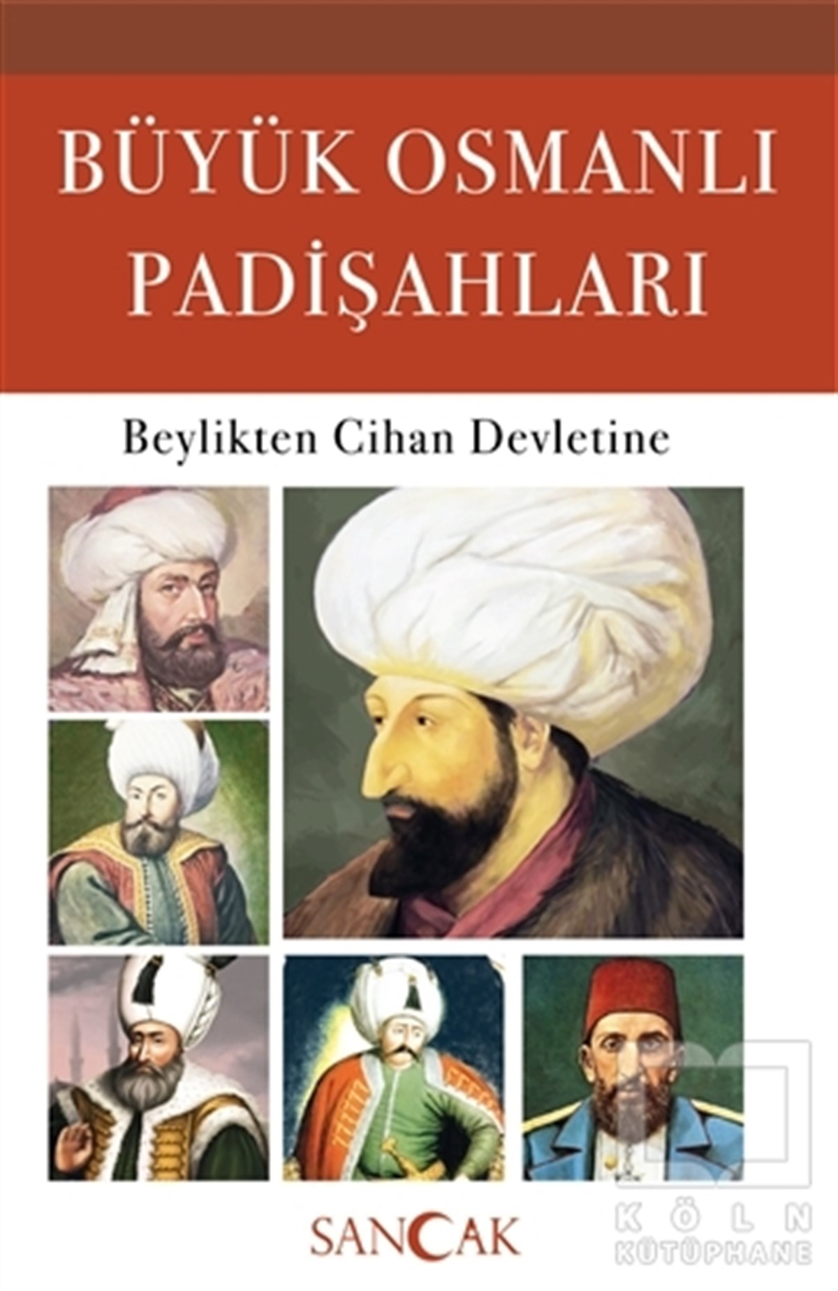 Hüseyin Ertuğrul KaracaOsmanlı Tarihi KitaplarıBüyük Osmanlı Padişahları