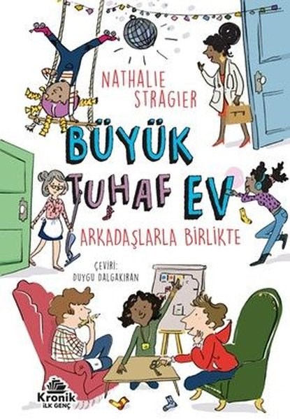 Nathalie StragierÇocuk Gençlik RomanlarıBüyük Tuhaf Ev 2 - Arkadaşlarla Birlikte