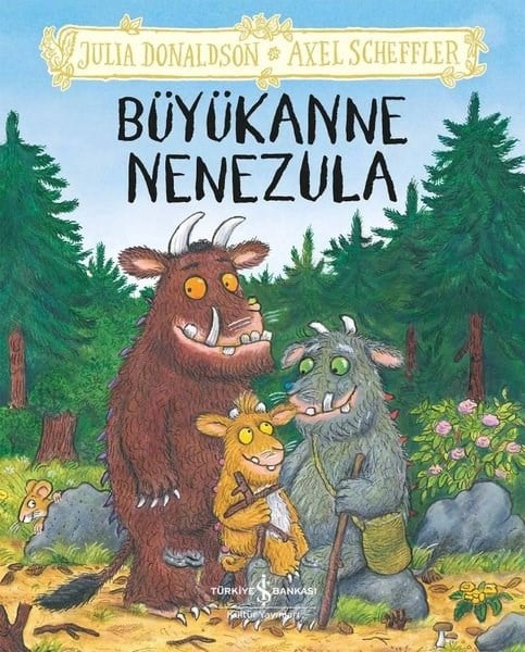 Julia DonaldsonEgitim Etkinlik KitaplariBüyükanne Nenezula
