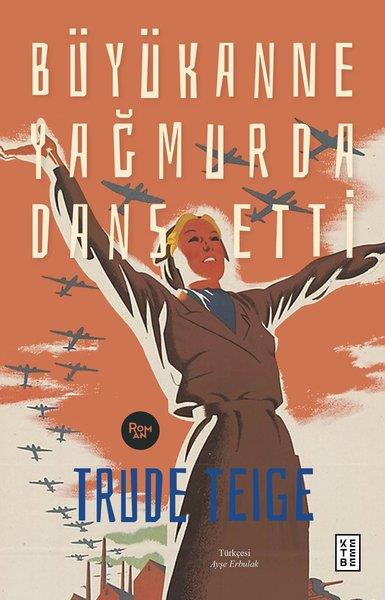 Trude TeigeTürkçe Romanlar