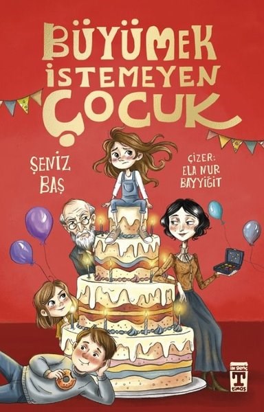 Şeniz BaşÇocuk Gençlik RomanlarıBüyümek İstemeyen Çocuk