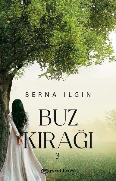 Berna İlginTürkiye RomanBuz Kırağı - 3
