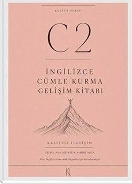 KolektifDil Bilimi - EtimolojiC2 Seviye İngilizce Cümle Kurma - Gelişim Kitabı