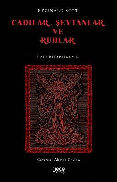 Reginald ScotAstroloji KitaplarıCadılarŞeytanlar ve Ruhlar