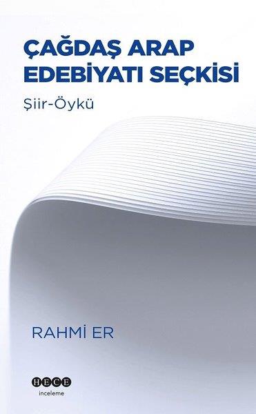 Rahmi ErForschung & Untersuchung und NachschlagewerkeÇağdaş Arap Edebiyatı Seçkisi