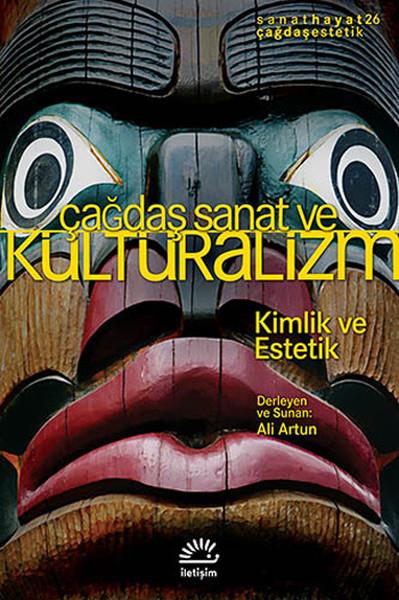 Ali ArtunDiğerÇağdaş Sanat ve Kültüralizm