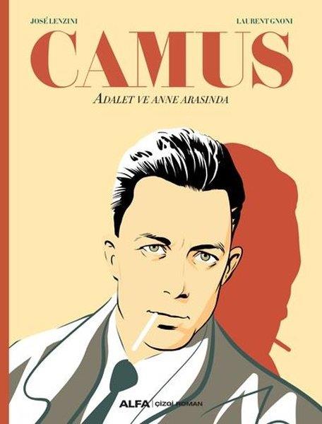Jose LenzınıÇizgi RomanlarCamus - Adalet ve Anne Arasında