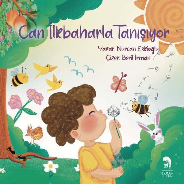 Nurcan EskioğluEgitim Etkinlik KitaplariCan İlkbaharla Tanışıyor