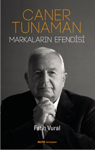 Elif ÇepikkurtBiyografi & Otobiyografi KitaplarıCaner Tunaman Markaların Efendisi