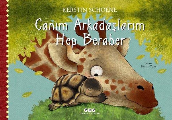 Kerstin SchoeneEgitim Etkinlik KitaplariCanım Arkadaşlarım Hep Beraber