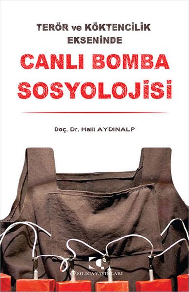 Halil AydınalpGenel Sosyoloji KitaplarıCanlı Bomba Sosyolojisi