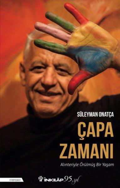 Süleyman OnatçaBiographie & AutobiographieÇapa Zamanı