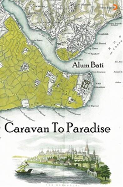 Alum BatiTürkische RomaneCaravan To Paradise