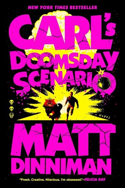 Matt DinnimanSci-Fi&FantasyCarl's Doomsday Scenario