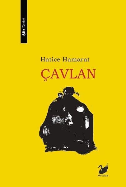 Hatice HamaratTürk ŞiiriÇavlan