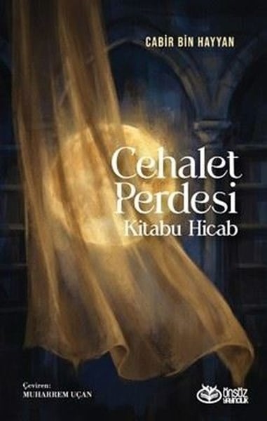 Cabir Bin HayyanPopüler Bilim KitaplarıCehalet Perdesi - Kitabu Hicab