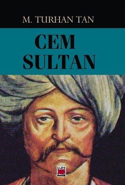 M. Turhan TanTürkiye RomanCem Sultan