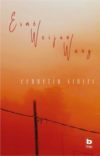 Esme Weijun WangTürkçe RomanlarCennetin Sınırı