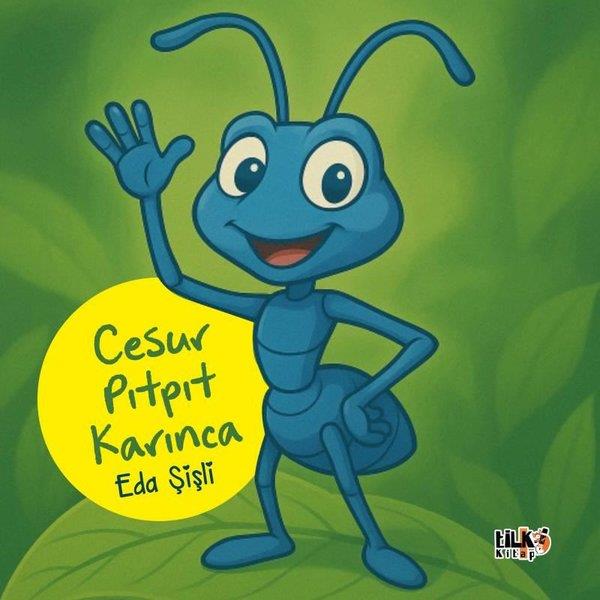 Eda ŞişliEgitim Etkinlik KitaplariCesur Pıt Pıt Karınca