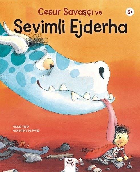 Gilles TiboKindergeschichtenCesur Savaşçı ve Sevimli Ejderha