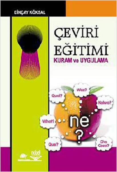 Dinçay KöksalAllgemeine ThemenÇeviri Eğitimi Kuram ve Uygulama