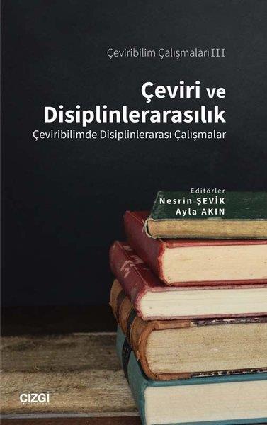 KolektifTürkische WissenschaftsbücherÇeviri ve Disiplinlerarasılık
