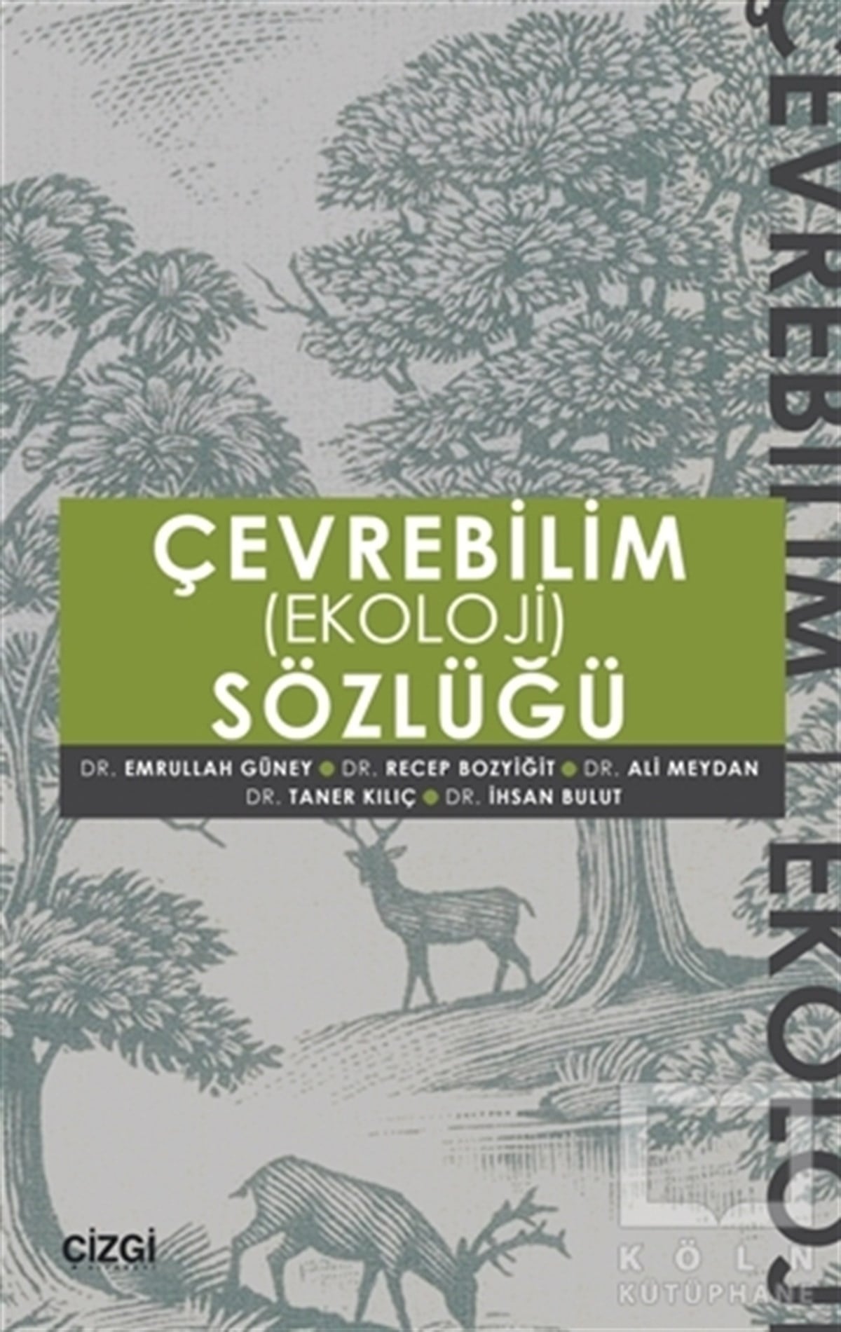 Emrullah GüneyEkolojiÇevrebilim (Ekoloji) Sözlüğü