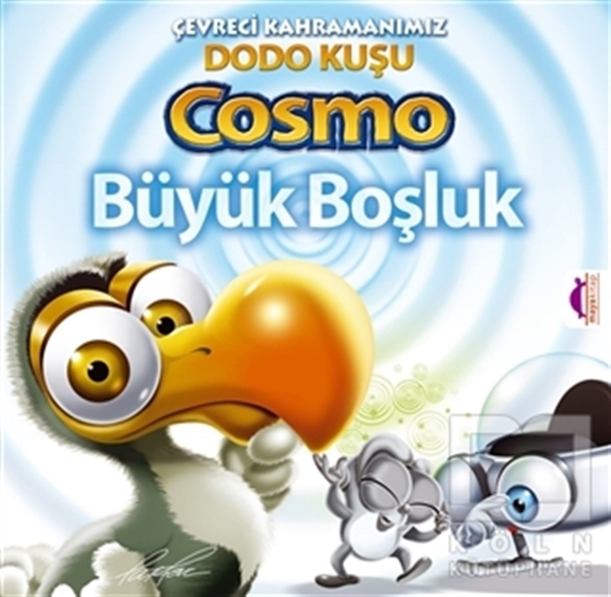 Pat RacHikayelerÇevreci Kahramanımız Dodo Kuşu Cosmo - Büyük Boşluk