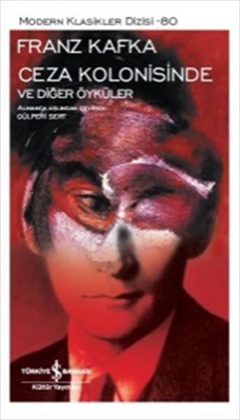 Franz KafkaGeschichten Ceza Kolonisinde ve Diğer Öyküler