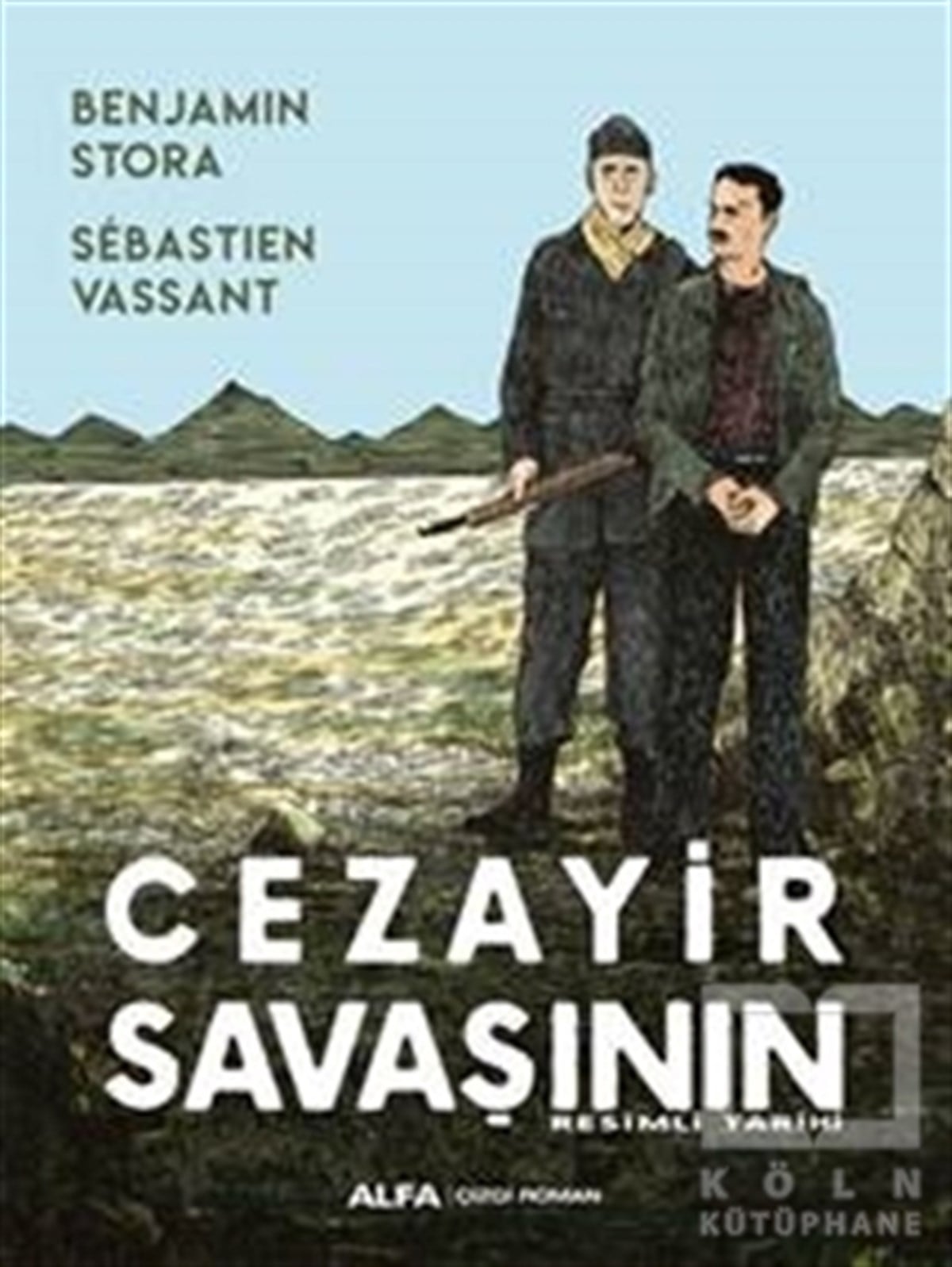 Benjamin StoraÇizgi RomanCezayir Savaşının Resimli Tarihi