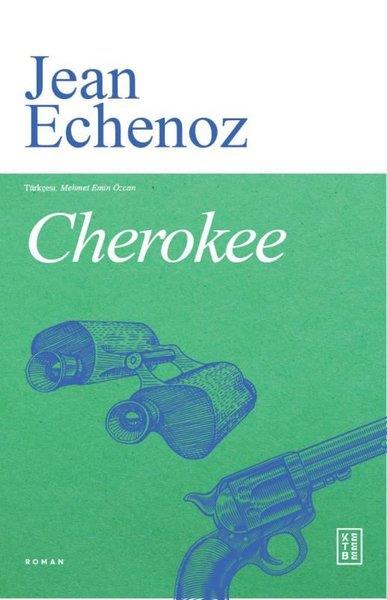 Jean EchenozDünya RomanCherokee