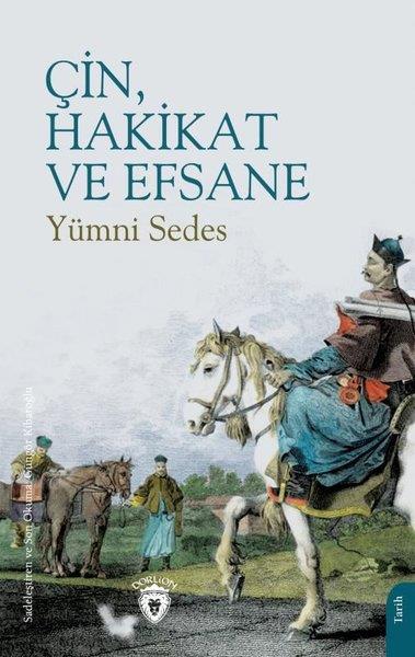 Yümni SedesDünya TarihiÇin Hakikat ve Efsane