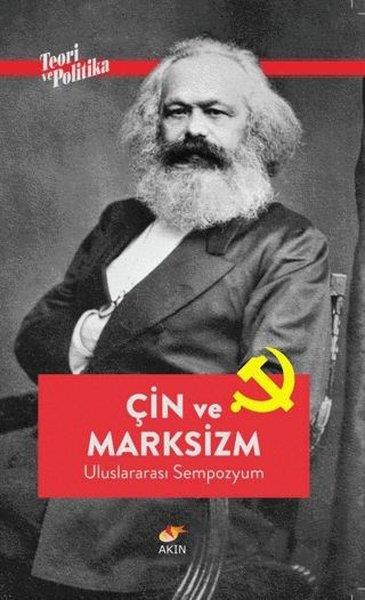 KolektifGenel Politika & Siyaset Bilim & Siyaset Tarihi KitaplarıÇin ve Marksizm: Uluslararası Sempozyum - Teori ve Politika
