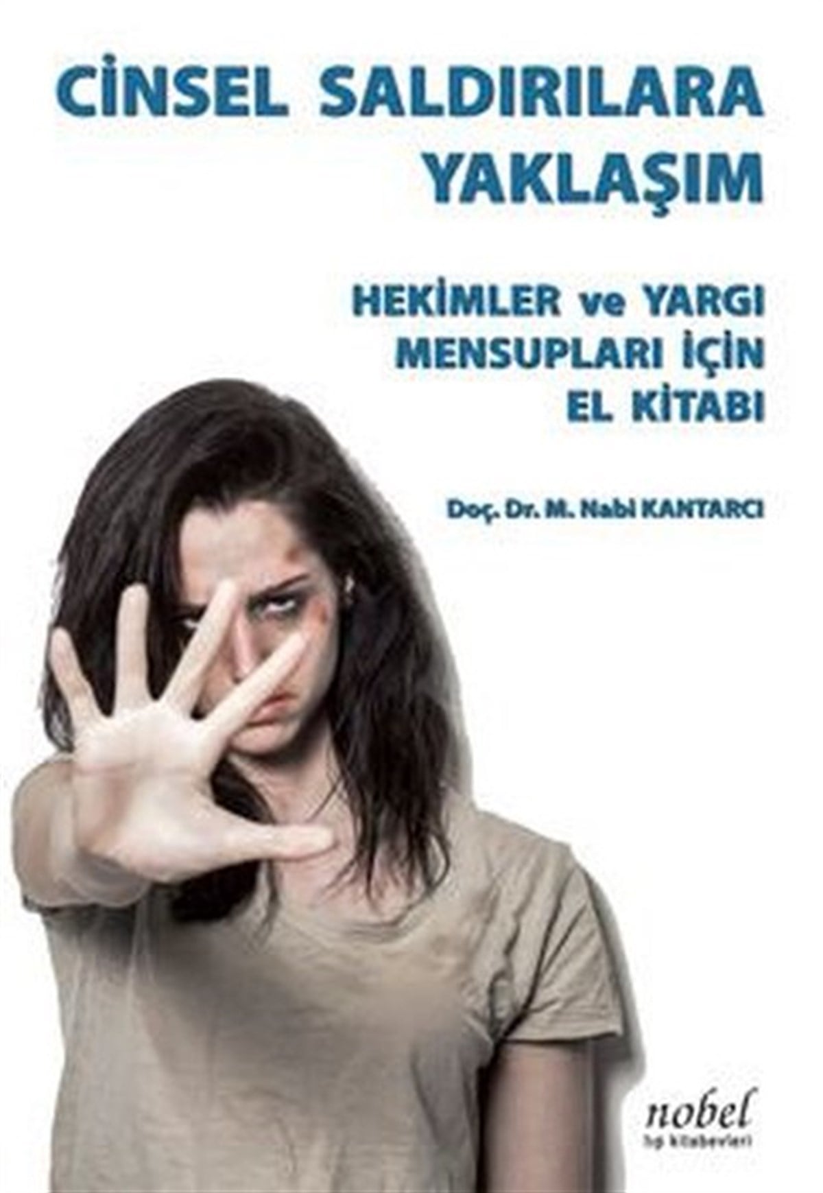 KolektifTıpCinsel Saldırılara Yaklaşım