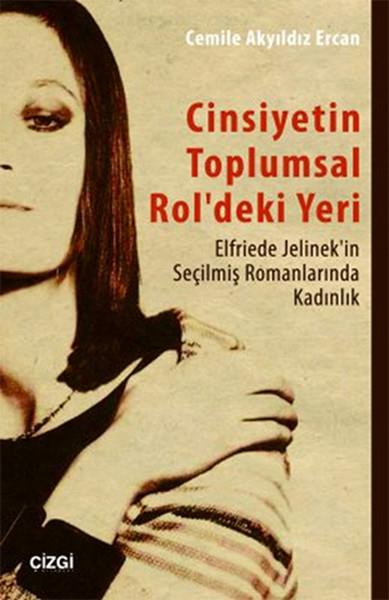 Cemile Akyıldız ErcanGenel KonularCinsiyetin Toplumsal Rol'deki Yeri