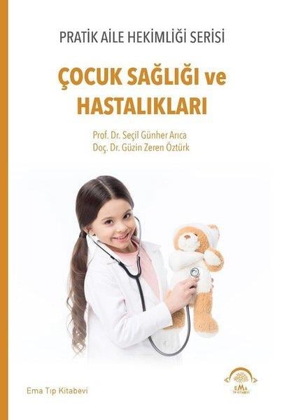 Güzin Zeren ÖztürkTıpÇocuk Sağlığı ve Hastalıkları - Pratik Aile Hekimliği Serisi