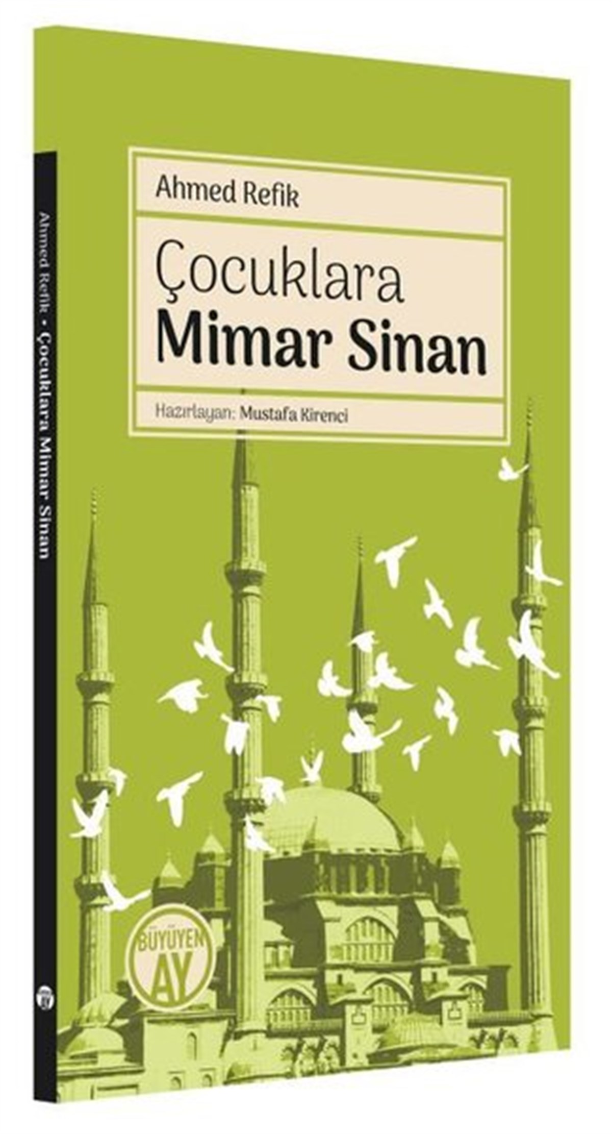 Ahmed RefikHistorische Biographie und AutobiographieÇocuklara Mimar Sinan