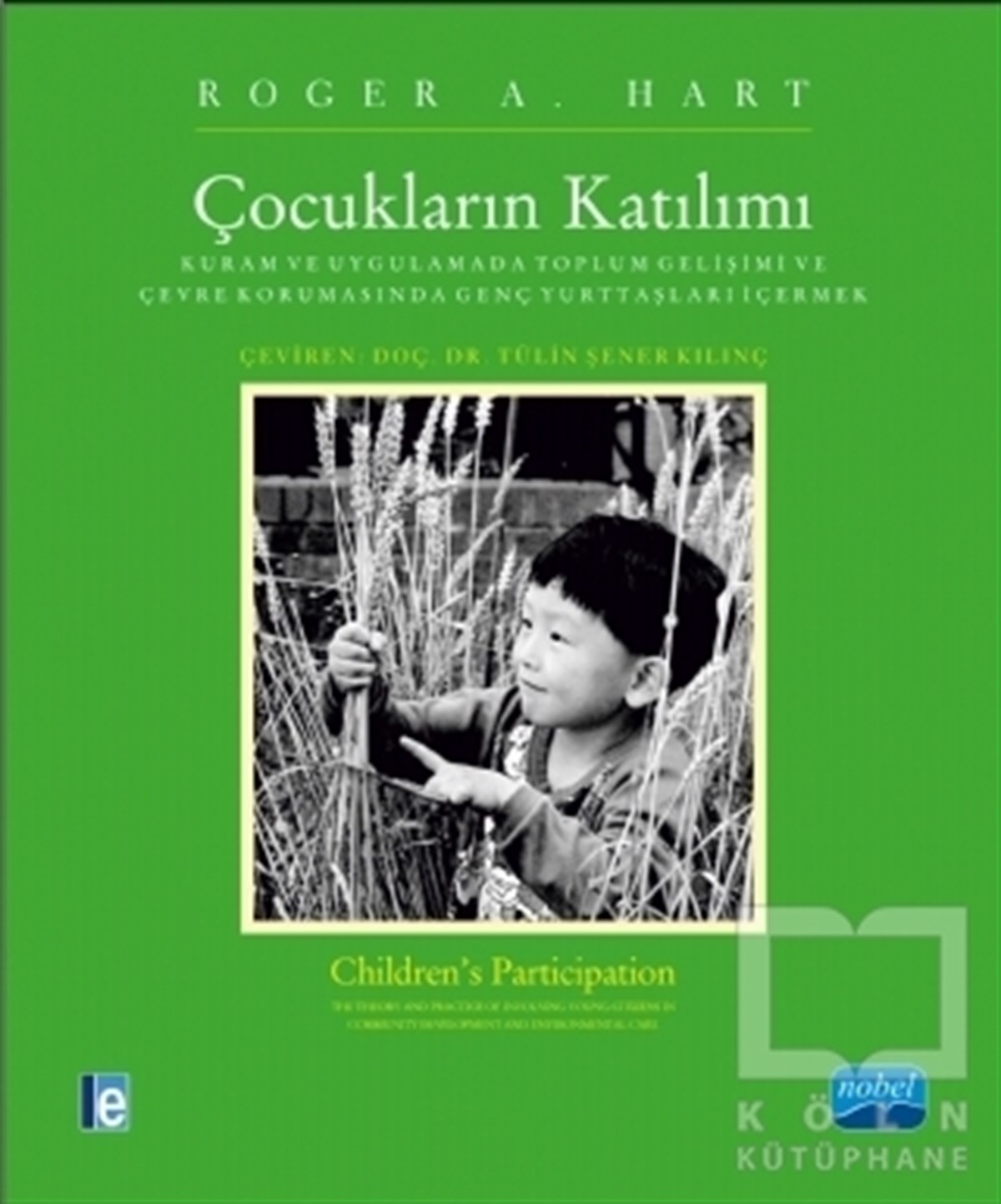 Roger A. HartKişisel GelişimÇocukların Katılımı
