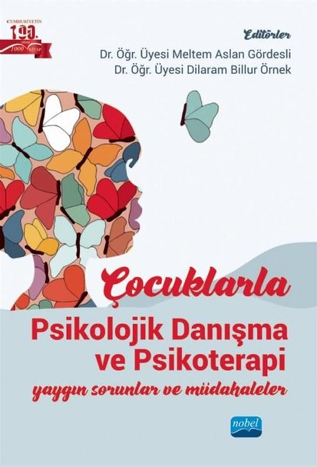 KolektifTıpÇocuklarla Psikolojik Danışma ve Psikoterapi