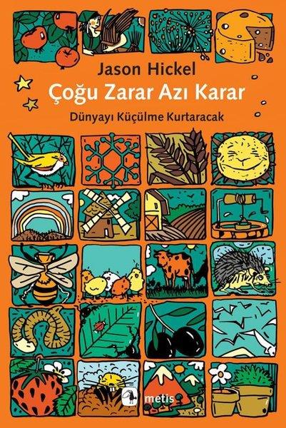 Jason HickelDiğerÇoğu Zarar Azı Karar - Dünyayı Küçülme Kurtaracak
